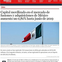Capital movilizado en el mercado de fusiones y adquisiciones en Mxico aumenta un 0,81% hasta junio de 2019